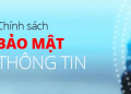 Chính sách bảo mật thông tin