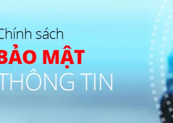 Chính sách bảo mật thông tin