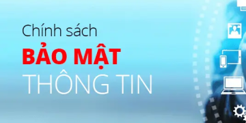 Chính sách bảo mật thông tin