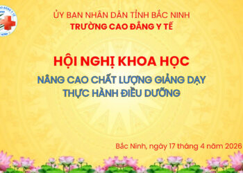 HỘI NGHỊ KHOA HỌC NÂNG CAO CHẤT LƯỢNG GIẢNG DẠY THỰC HÀNH ĐIỀU DƯỠNG