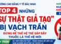 TOP 4 NHỮNG “SỰ THẬT GIẢ TẠO” BỊ VẠCH TRẦN – ĐỪNG ĐỂ THẾ HỆ TRẺ SẬP BẪY THUỐC LÁ THẾ HỆ MỚI