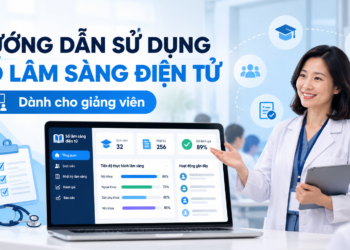 Hướng dẫn sử dụng Sổ lâm sàng điện tử – Giảng viên